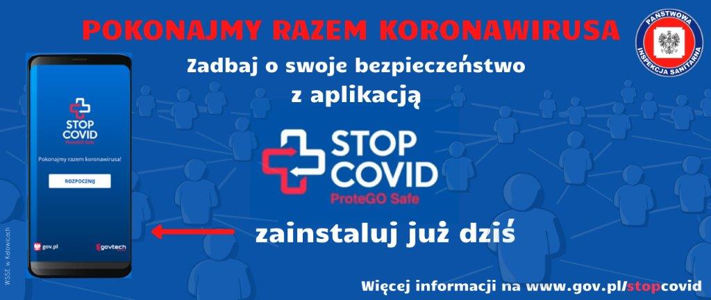 Pokonajmy razem wirusa zadbaj o&nbsp;swoje bezpieczeństwo z&nbsp;aplikacją stop covid protego safe